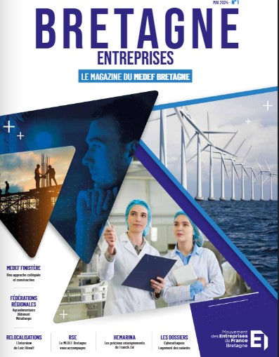 Découvrez le nouveau magazine du MEDEF Bretagne : “Bretagne Entreprises”